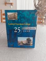 Lammert Franckens College 26 jaar in beeld., Boeken, Geschiedenis | Stad en Regio, Ophalen of Verzenden, Zo goed als nieuw, 20e eeuw of later