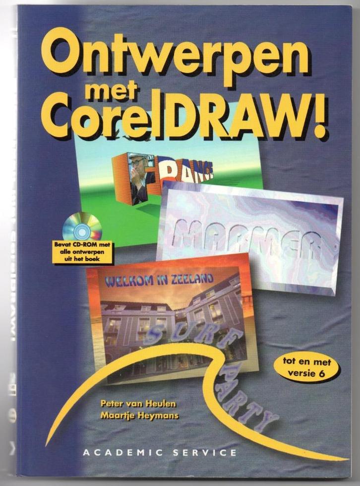 Ontwerpen met CorelDraw! - Peter van Heulen, Boeken, Informatica en Computer, Gelezen, Software, Ophalen of Verzenden