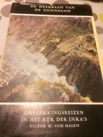 De Heerbaan van de zonnegod/ontdekkingsreizen in het rijk de, Boeken, Reisverhalen, Ophalen of Verzenden, Gelezen, Victor W. Von Hagen
