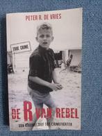De R van Rebel  : Peter R. de Vries, Nieuw, Ophalen of Verzenden