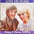 Conny & Danny Fabry – Love Me Again, Ophalen of Verzenden, Gebruikt, Overige formaten, Levenslied of Smartlap