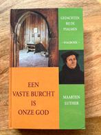 Maarten Luther - Een vaste Burcht is onze God, Ophalen of Verzenden, Maarten Luther, Zo goed als nieuw
