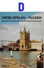 Bo1 bladmuziek orgel spelen met plezier deel 3, Muziek en Instrumenten, Bladmuziek, Orgel, Gebruikt, Verzenden, Klassiek