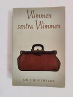 Mr. A. Roothaert - Vlimmen contra Vlimmen, Boeken, Gelezen, Anton Roothaert, Ophalen of Verzenden, Nederland