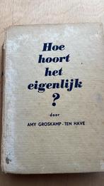 Hoe hoort het eigenlijk?, Ophalen of Verzenden, Amy Groskamp-Ten Have