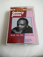 Cassette Quincy Jones - Walk on the Wild side, Ophalen of Verzenden, Gebruikt, 1 bandje, Origineel