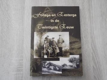 Follega & Eesterga in de twintigste eeuw. Friesland. Fryslan beschikbaar voor biedingen