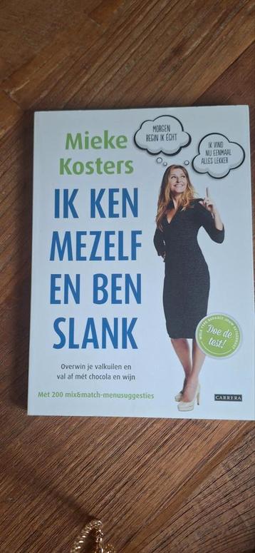 Ik ken mezelf en ben slank - Mieke Kosters beschikbaar voor biedingen