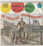 De Vrolijke Mijnwerkers Immer lustig vinyl single, Ophalen of Verzenden, Zo goed als nieuw, Overige genres, Single