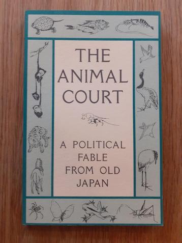 The Animal Court - A political fable from old Japan beschikbaar voor biedingen