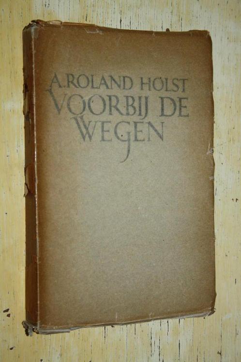 A Roland Holst Voorbij de wegen 1920 gesigneerd genummerd, Antiek en Kunst, Antiek | Boeken en Bijbels, Ophalen of Verzenden