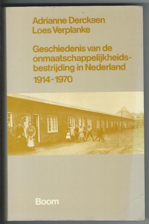 Geschiedenis van de onmaatschappelijkheidsbestrijding in NL, Boeken, Wetenschap, Gelezen, Sociale wetenschap, Ophalen of Verzenden