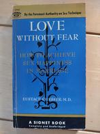 Love without fear -  eustace chesser M.D., Ophalen of Verzenden