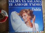 dalida - salma ya salamba 30a, Pop, Ophalen of Verzenden, 7 inch, Zo goed als nieuw