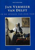 Jan Vermeer van Delft - In de spiegel van zijn tijd., Zo goed als nieuw, Schilder- en Tekenkunst, Verzenden