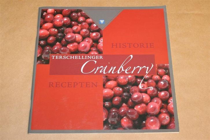 Terschellinger Cranberry – Historie en recepten [2008], Boeken, Geschiedenis | Stad en Regio, Zo goed als nieuw, Ophalen of Verzenden