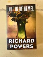 Richard Powers - Tot in de hemel, Boeken, Richard Powers, Ophalen of Verzenden, Zo goed als nieuw