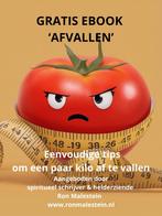 Afvallen – Overgewicht (gratis eBook). De eerste 5 kilo!, Ophalen, Nieuw, Dieet en Voeding, Ron Malestein