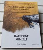 WONDERBAARLIJKE DIEREN (DIE ECHT BESTAAN). Een bestiarium, Ophalen of Verzenden, Gelezen, Katherine Rundell