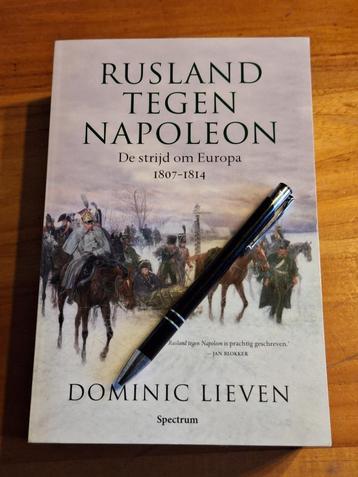 Rusland tegen Napoleon. De strijd om Europa 1807-1814 beschikbaar voor biedingen