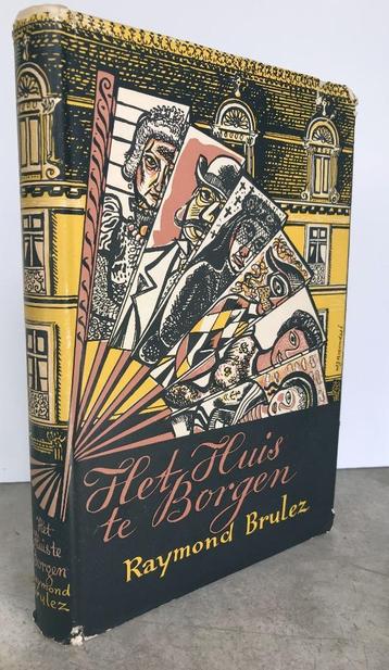 Brulez, Raymond - Het huis te Borgen (1950 1e dr.) beschikbaar voor biedingen