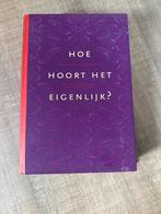 Hoe hoort het eigenlijk? - Ditzhuyzen, Ophalen of Verzenden, Zo goed als nieuw