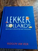 Lekker Hollands - Rudolph van Veen, Tapas, Hapjes en Dim Sum, Verzenden, Gezond koken, Zo goed als nieuw
