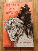 Het spook van de Ravenhorst., Ophalen of Verzenden, Gelezen