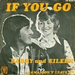 BARRY & EILEEN  -  If you go, Cd's en Dvd's, Vinyl Singles, Gebruikt, 7 inch, Single, Ophalen of Verzenden