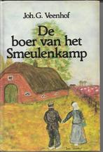 De boer van het Smeulenkamp - Joh.G. Veenhof, Boeken, Ophalen of Verzenden, Gelezen, Nederland