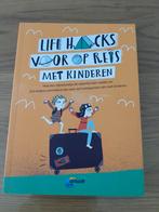 Silke Elzner - Life Hacks met kinderen onderweg, Ophalen of Verzenden, Zo goed als nieuw, Silke Elzner; Marie Geißler