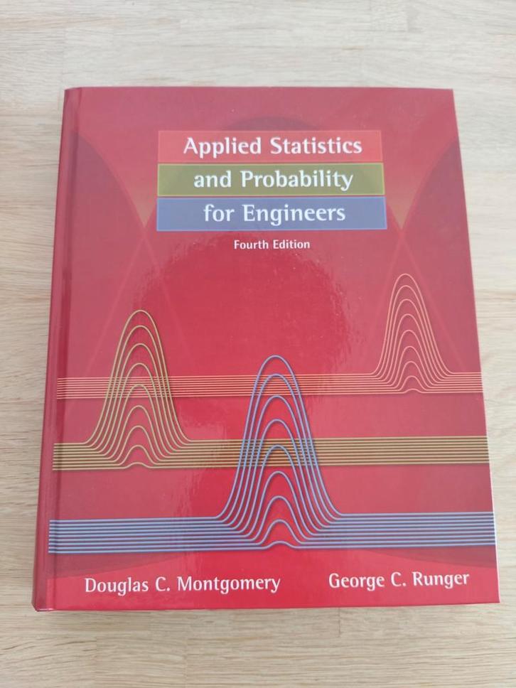 Applied Statistics and Probability for Engineers: Fourth Ed., Boeken, Studieboeken en Cursussen, Zo goed als nieuw, WO, Beta, Ophalen of Verzenden