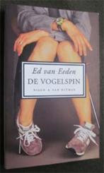 Ed van Eeden : De vogelspin, Boeken, Ophalen of Verzenden, Zo goed als nieuw, Nederland