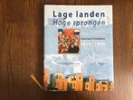 Lage landen Hoge sprongen Nederland in beweging 1898 / 1998, Boeken, Ophalen of Verzenden, Gelezen