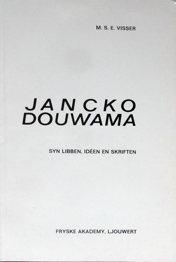 JANCKO DOUWAMA syn libben, idéen en skriften beschikbaar voor biedingen
