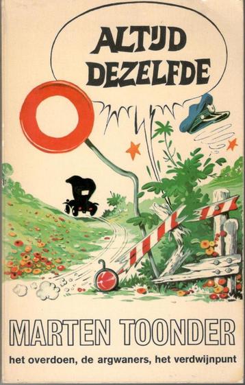 Marten Toonder - Altijd dezelfde. beschikbaar voor biedingen