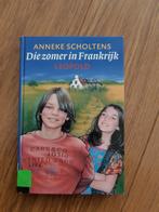 Die zomer in Frankrijk Anneke Scholtens, Ophalen of Verzenden, Zo goed als nieuw, Anneke Scholtens