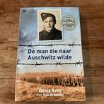 Denis Avey - De man die naar Auschwitz wilde, Boeken, Ophalen of Verzenden, Zo goed als nieuw, Denis Avey; Rob Broomby