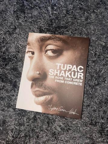 Tupac Shakur - The rose that grew form concrete beschikbaar voor biedingen