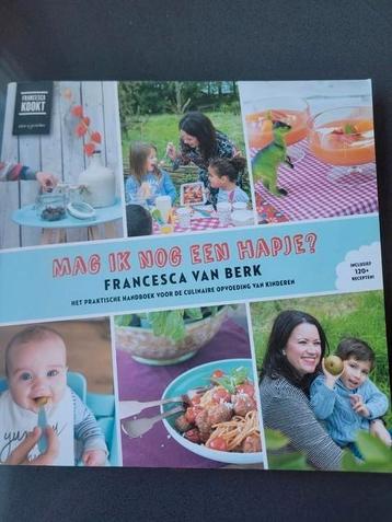 Francesca van Berk - Mag ik nog een hapje? beschikbaar voor biedingen