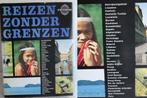 Reisboek "Reizen zonder grenzen", Ophalen of Verzenden, Zo goed als nieuw, Europa, Reisgids of -boek