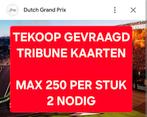 Ik zoek zondag race tribune kaarten. Max 250 p.s.