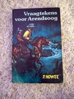 Vraagtekens voor Arendsoog - P. Nowee, Ophalen of Verzenden, Gelezen, Nederland