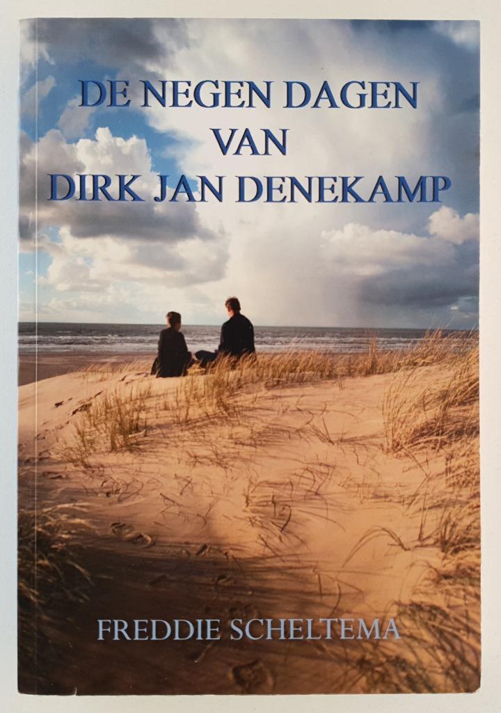 Scheltema, Freddie - De negen dagen van Dirk Jan Denekamp, Boeken, Romans, Gelezen, Nederland, Verzenden