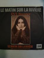 Eve brenner 7 inch le matin sur la riviere, Ophalen of Verzenden, Zo goed als nieuw, Pop