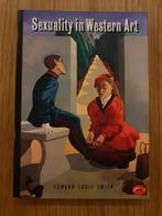 Sexuality in Western Art, Boeken, Ophalen of Verzenden, Zo goed als nieuw, Edward Lucie-Smith, Schilder- en Tekenkunst