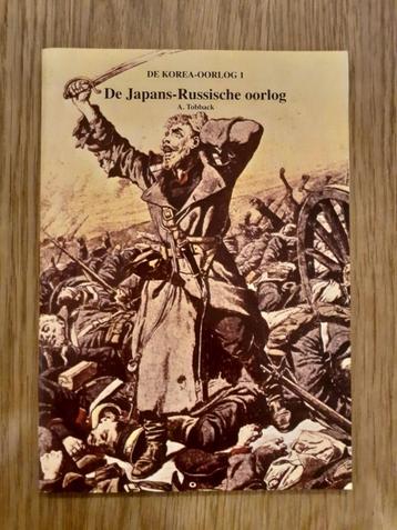 De Korea Oorlog I - De Japans-Russische Oorlog - A. Tobback beschikbaar voor biedingen