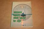 Vissen hoeft niet duur te zijn - A. van Onck, Ophalen of Verzenden, Gelezen, Watersport en Hengelsport