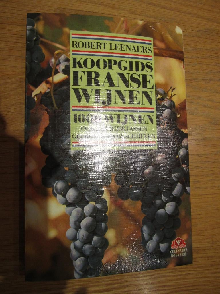 Koopgids Franse Wijnen , Robert Leenaers 1986, Ophalen of Verzenden, Gelezen, Robert Leenaers