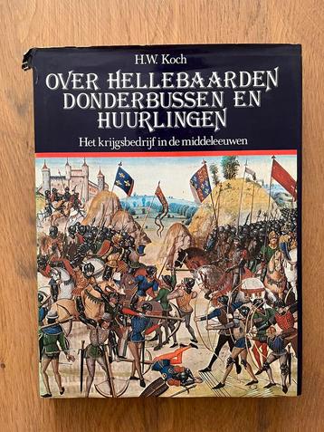 Boek uit 1980: Over hellebaarden, donderbussen en huurlingen beschikbaar voor biedingen